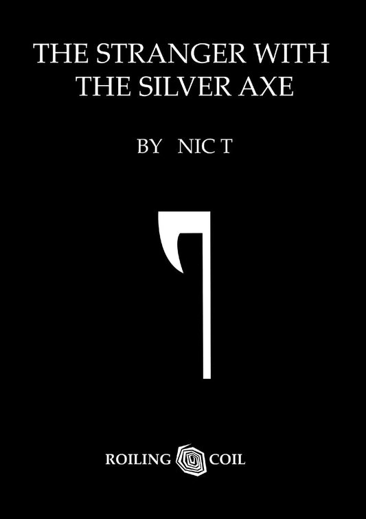Stranger With The Silver Axe