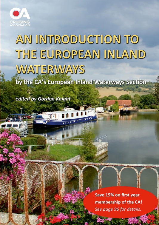 Introduction to the European Inland Waterways A beginner's guide to boating on the inland waterways of Continental Europe