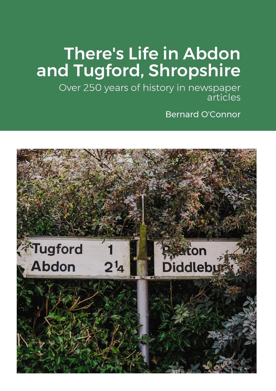 There's Life in Abdon and Tugford, Shropshire Over 250 years of history in newspaper articles
