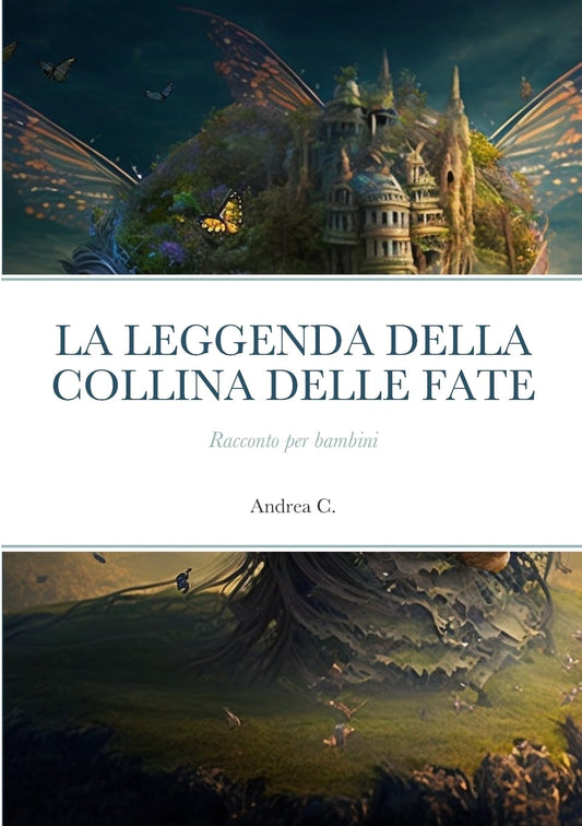 Leggenda Della Collina Delle Fate