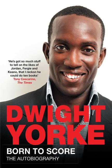 Born to Score: The Autobiography (UK)