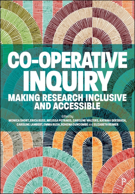 Co-Operative Inquiry: Making Research Inclusive and Accessible