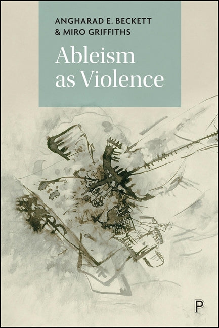 Ableism as Violence