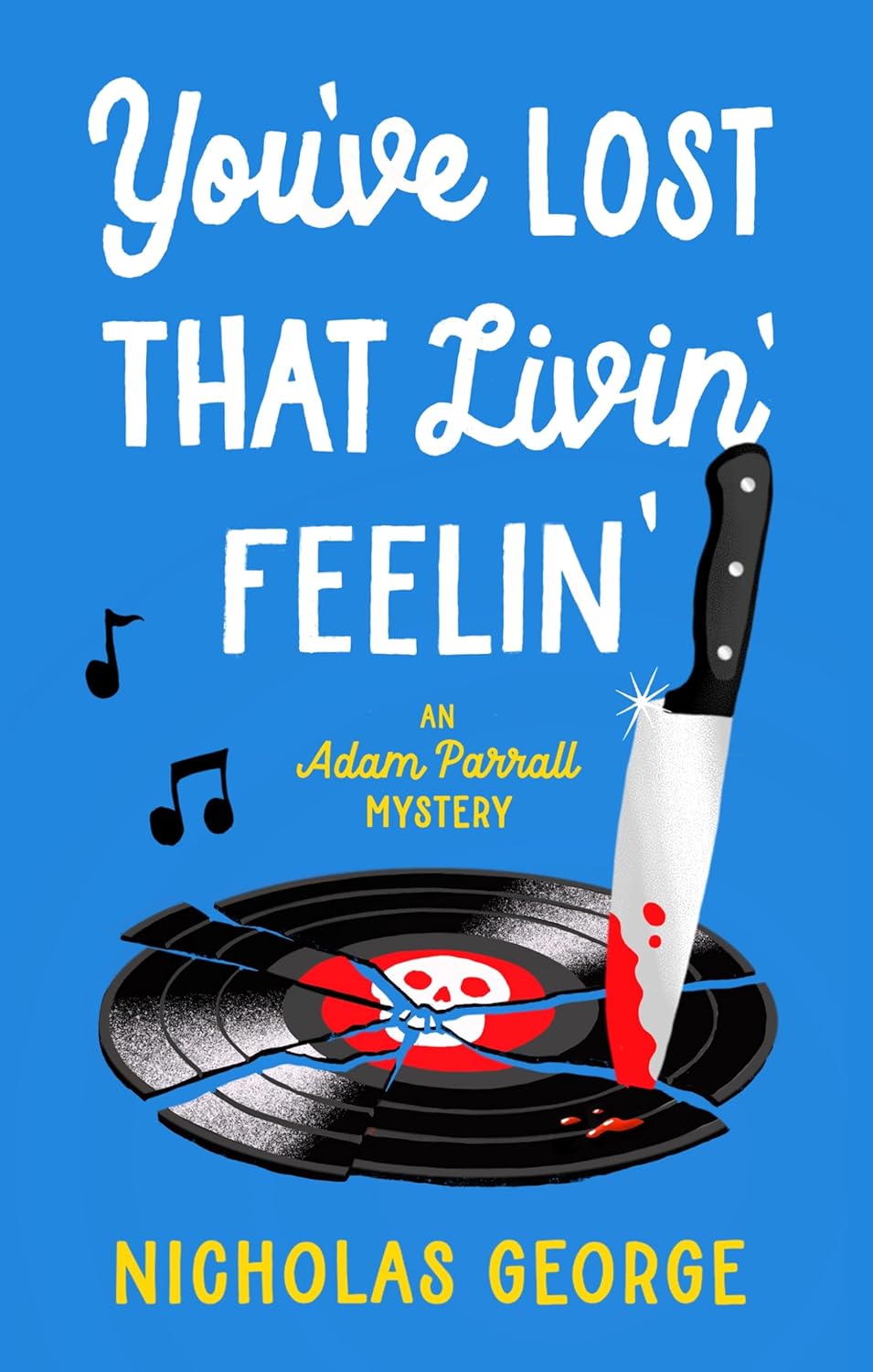 You've Lost That Livin' Feelin' (Main)