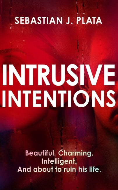 Intrusive Intentions (Main)