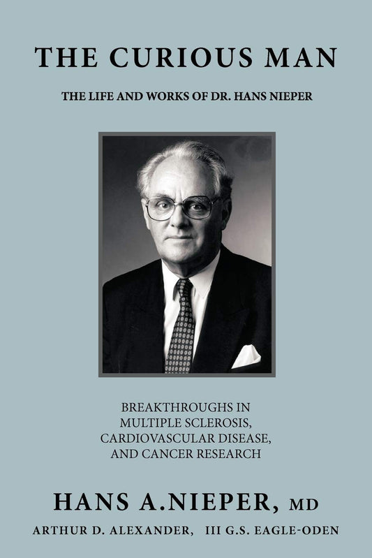Curious Man: The Life and Works of Dr. Hans Nieper