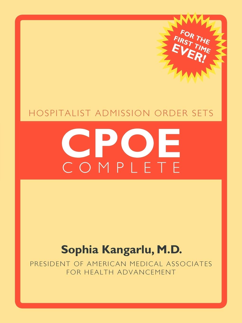 Hospitalist Admission Order sets: CPOE complete