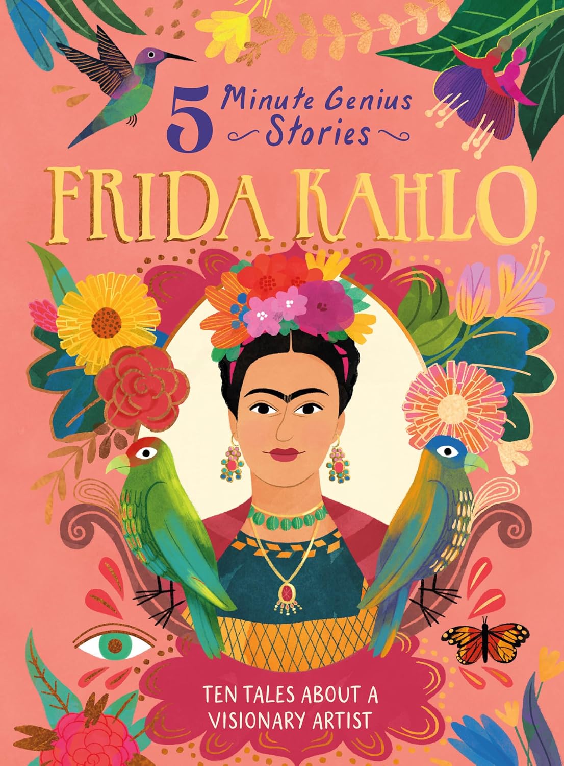 Frida Kahlo: 5-Minute Genius Stories