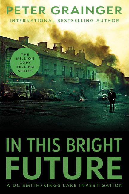 In This Bright Future: A Novel Volume 5