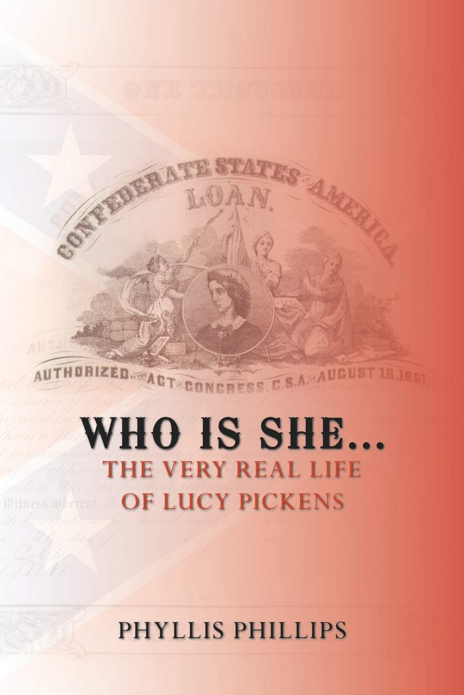 Who Is She...: The Very Real Life of Lucy Pickens
