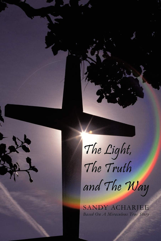 Light, the Truth and the Way
