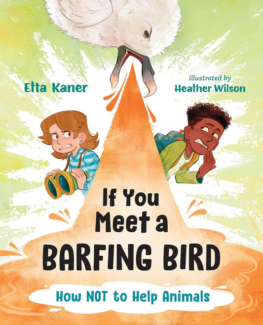 If You Meet a Barfing Bird: How Not to Help Animals