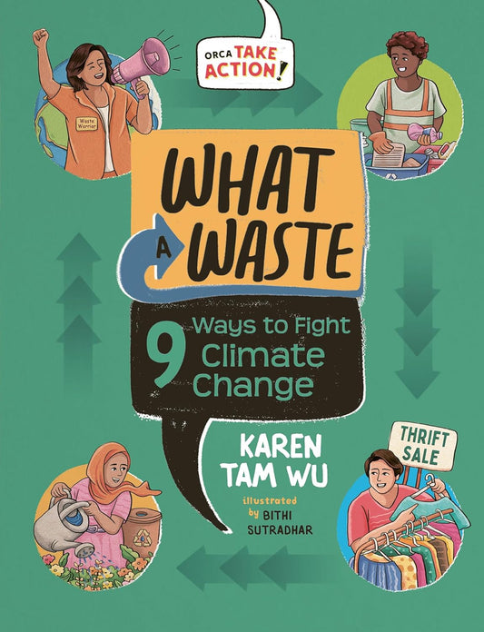 What a Waste: 9 Ways to Fight Climate Change