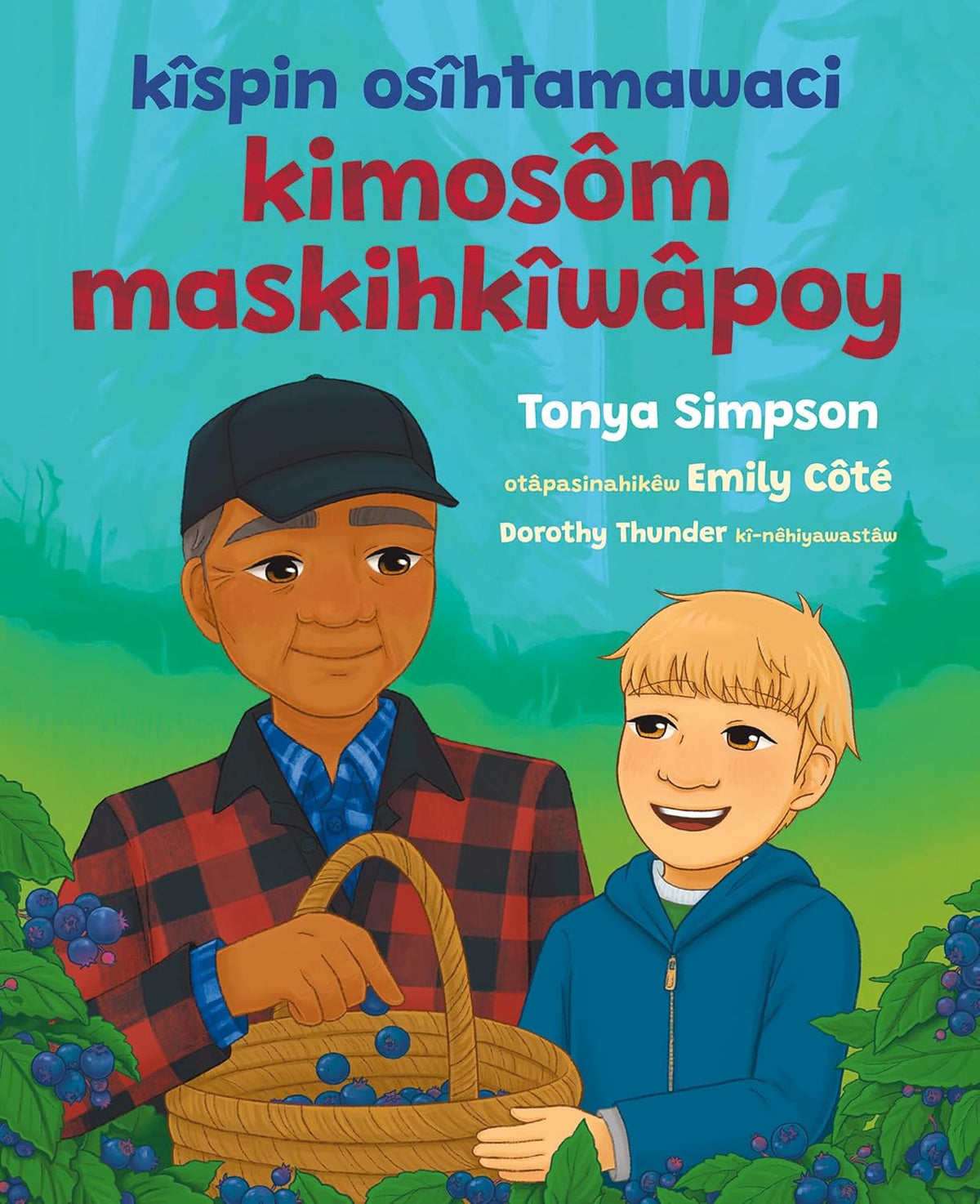 Kispin Osihtamawaci Kimosom Maskihkiwapoy