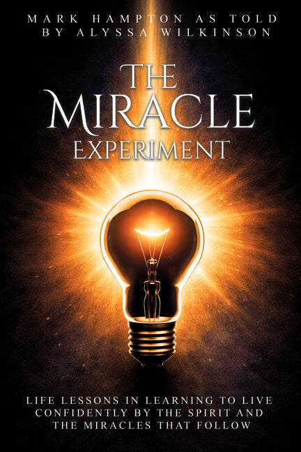 The Miracle Experiment