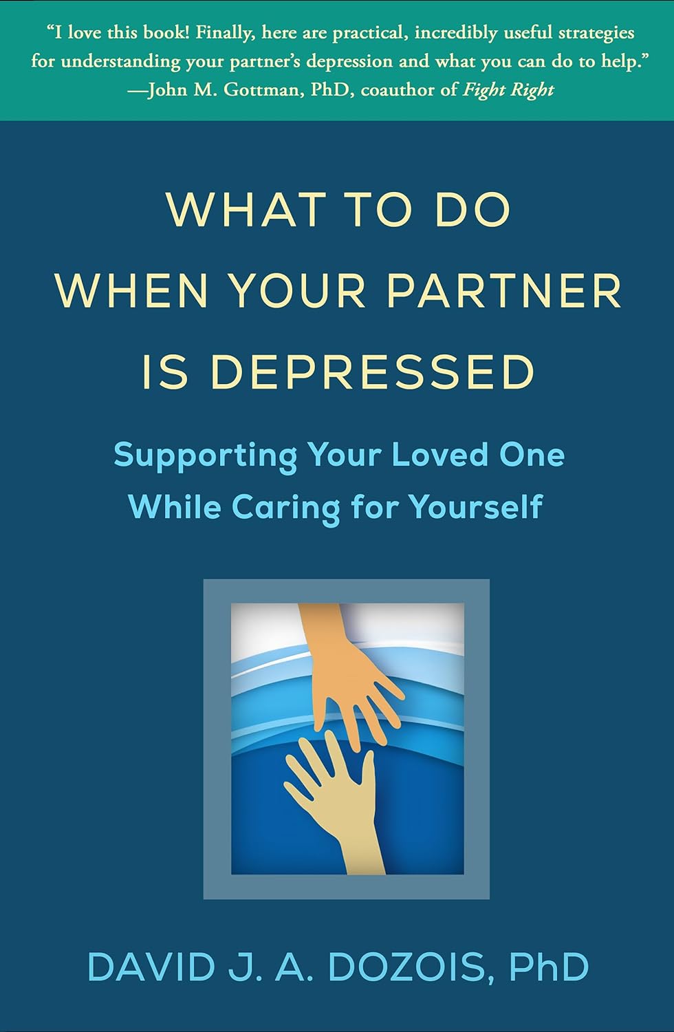 What to Do When Your Partner Is Depressed: Supporting Your Loved One While Caring for Yourself