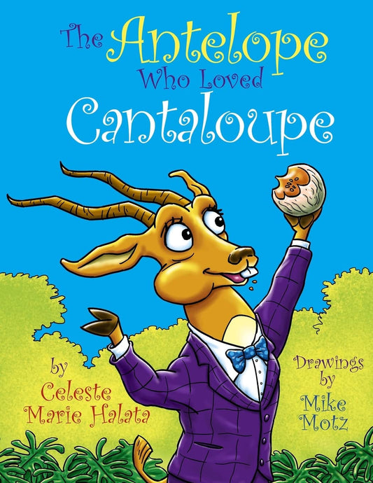 Antelope Who Loved Cantaloupe