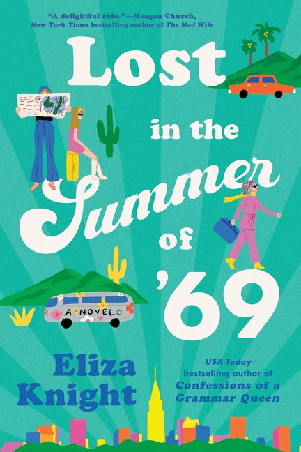 Lost in the Summer of '69