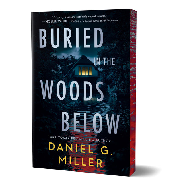 Buried in the Woods Below (Deluxe Edition)
