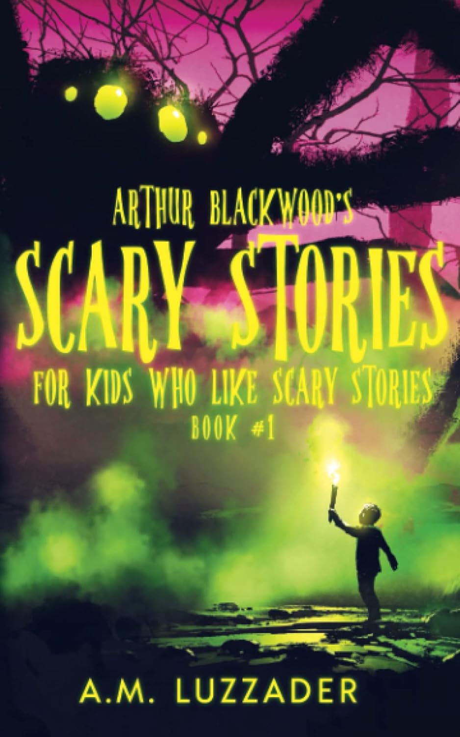 Arthur Blackwood's Scary Stories 1