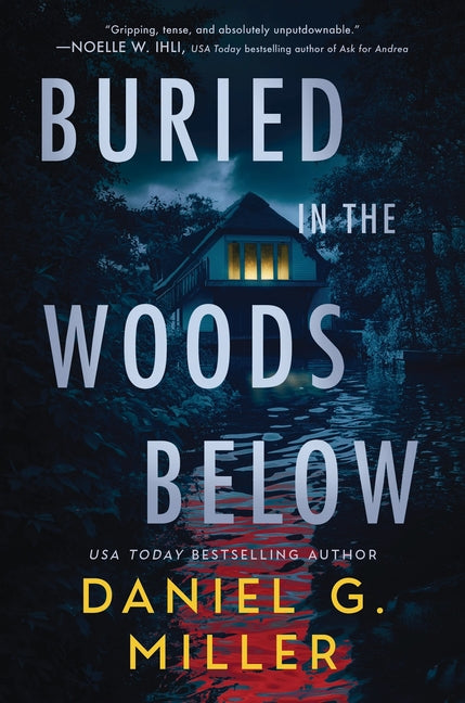 Buried in the Woods Below