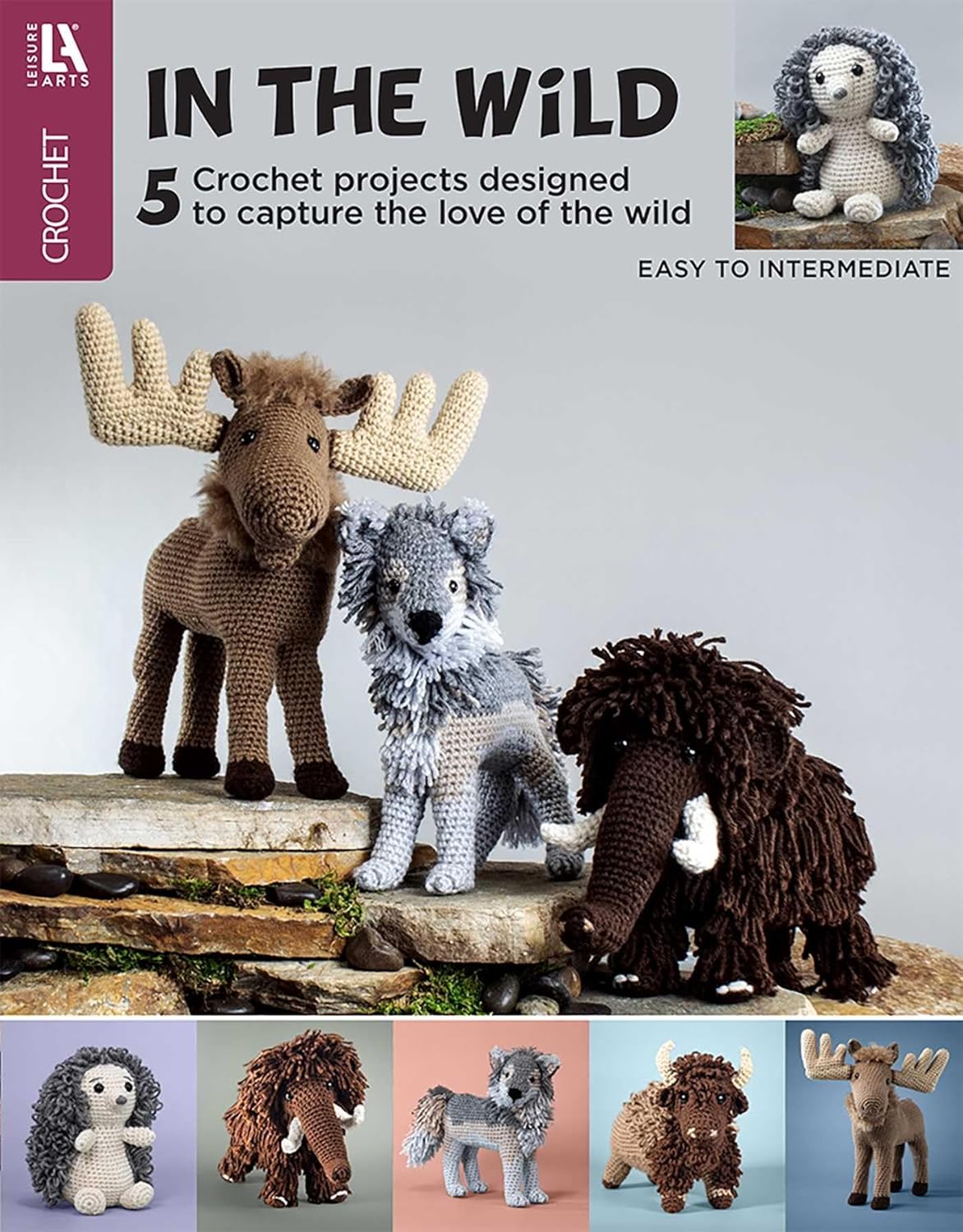 In the Wild Amigurumi Crochet: 5 Crochet Designs to Capture the Love of the Wild