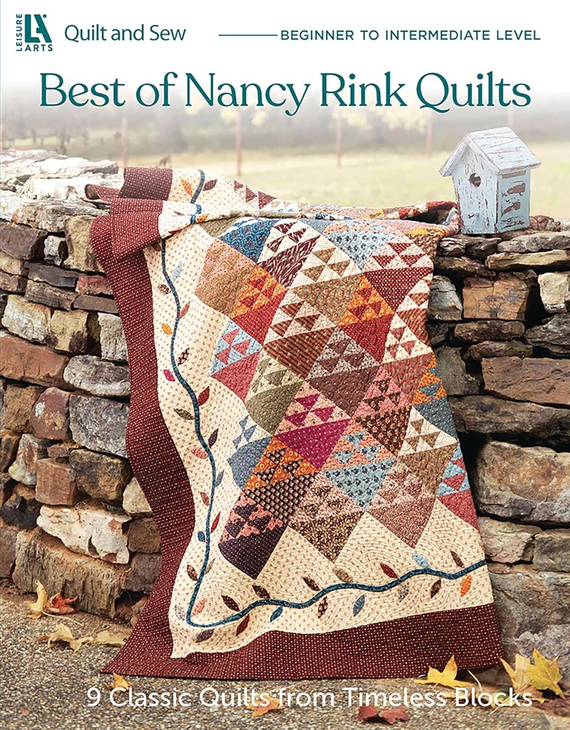 Best of Nancy Rink Quilts: 9 Classic Quilts from Timeless Blocks