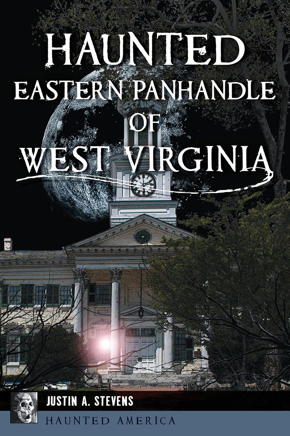 Haunted Eastern Panhandle of West Virginia
