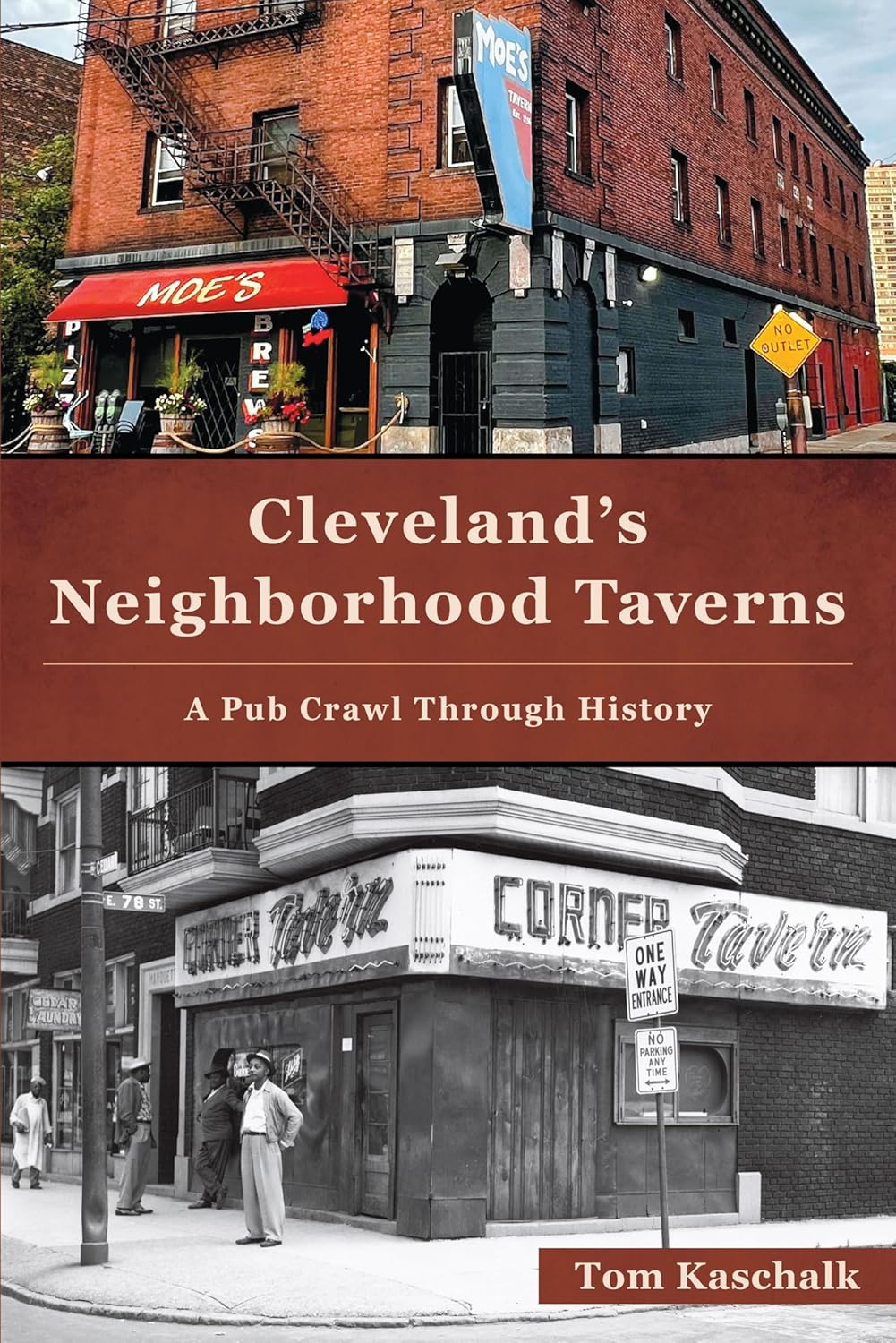 Cleveland's Neighborhood Taverns A Pub Crawl Through History
