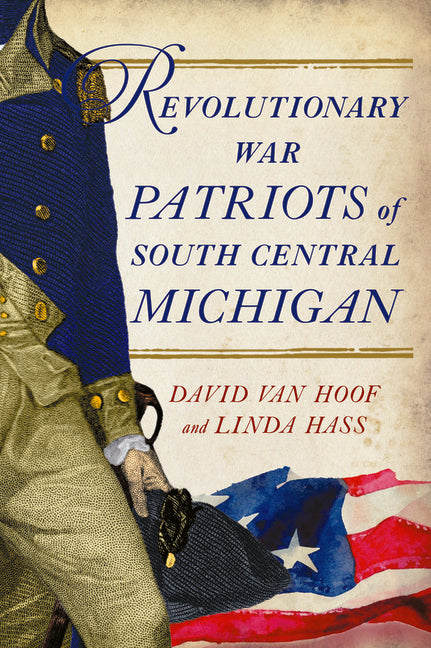 Revolutionary War Patriots of South Central Michigan