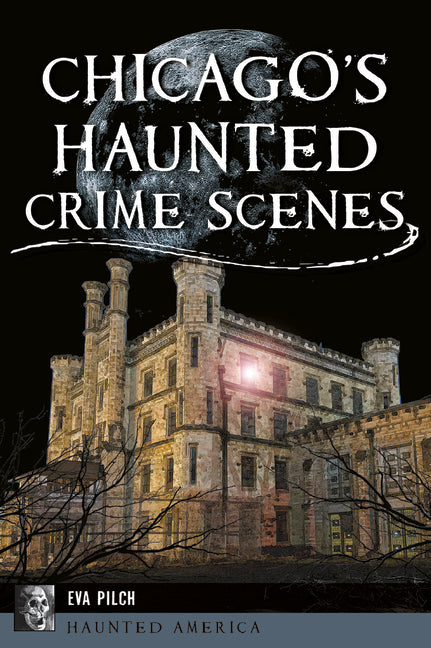 Chicago's Haunted Crime Scenes