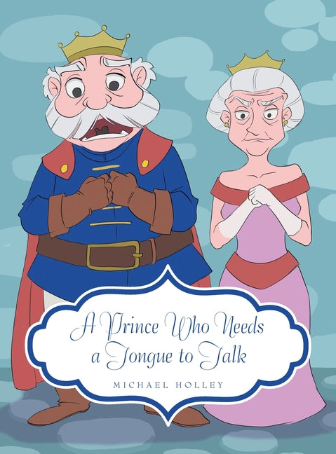 A Prince Who Needs a Tongue to Talk