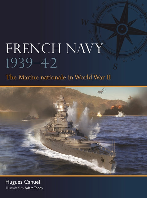 French Navy 1939-42: The Marine Nationale in World War II