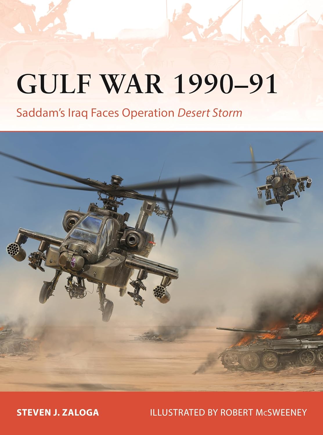 Gulf War 1990-91: Saddam's Iraq Faces Operation Desert Storm