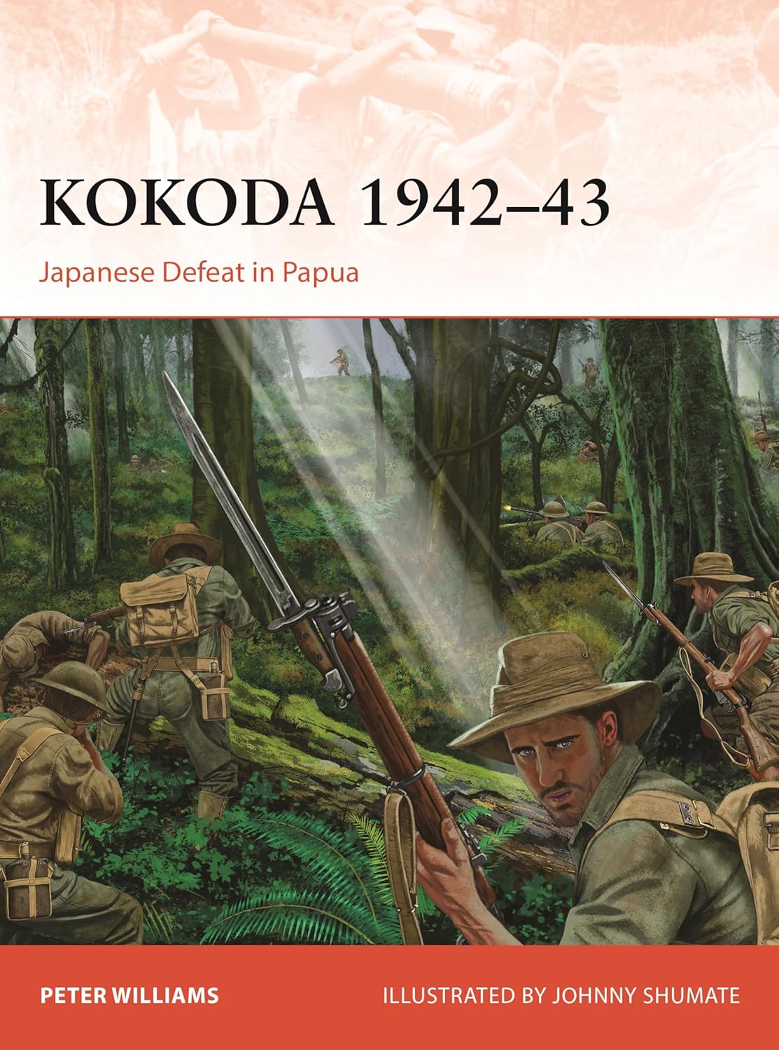 Kokoda 1942-43: Japanese Defeat in Papua