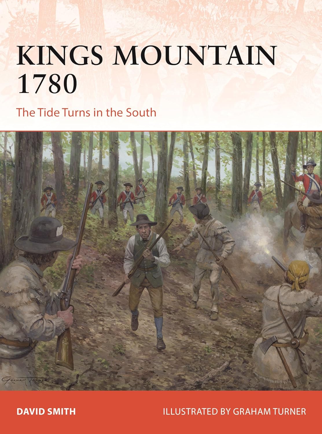 Kings Mountain 1780: The Tide Turns in the South