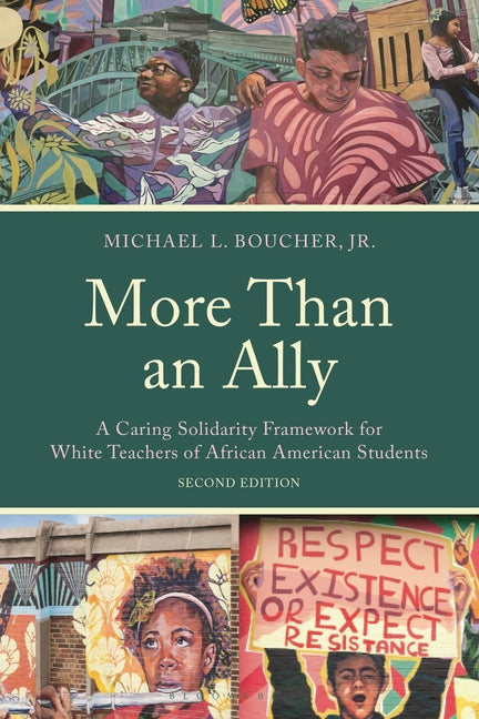 More Than an Ally: A Caring Solidarity Framework for White Teachers of African American Students