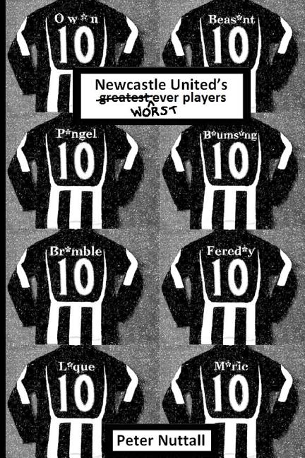 Newcastle United's Worst Ever Players