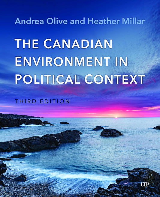 Canadian Environment in Political Context, Third Edition