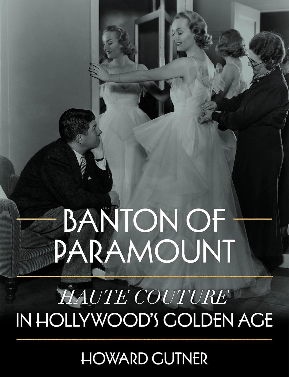 Banton of Paramount: Haute Couture in Hollywood's Golden Age