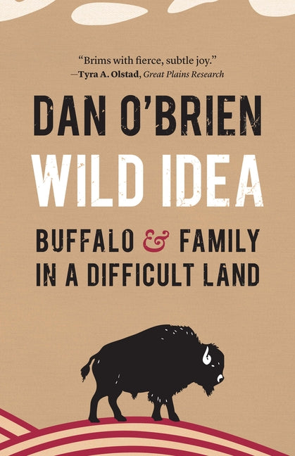 Wild Idea: Buffalo and Family in a Difficult Land