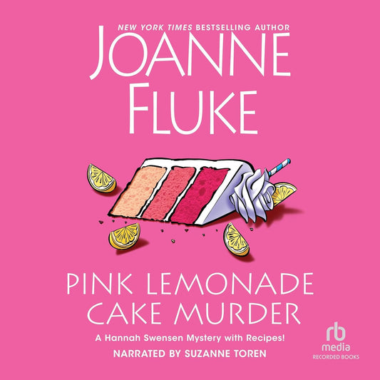 Pink Lemonade Cake Murder: A Delightful & Irresistible Culinary Cozy Mystery with Recipes