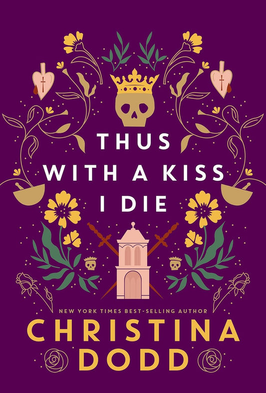 Thus with a Kiss I Die