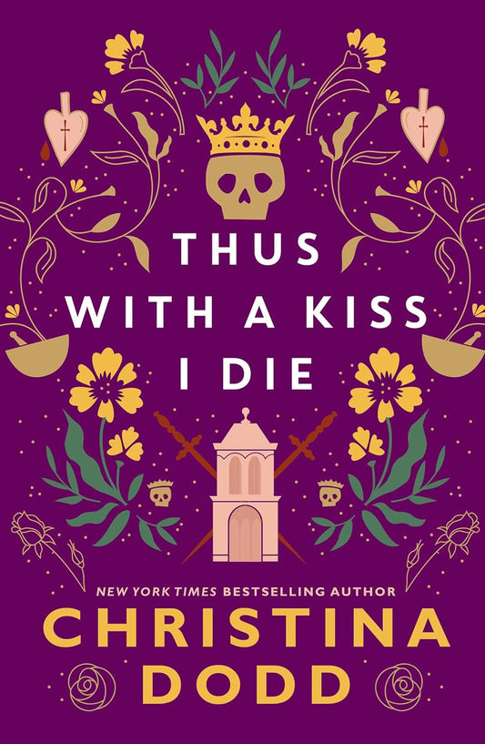 Thus with a Kiss I Die