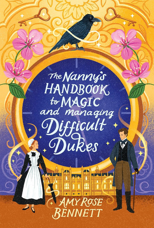 Nanny's Handbook to Magic and Managing Difficult Dukes