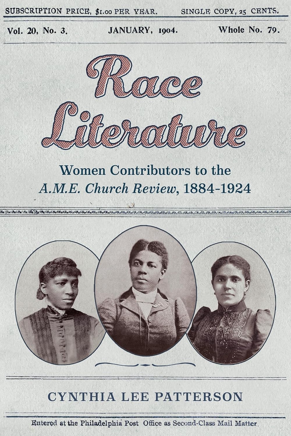 Race Literature: Women Contributors to the A.M.E. Church Review, 1884-1924
