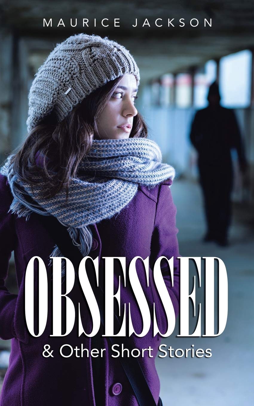 Obsessed: & Other Short Stories