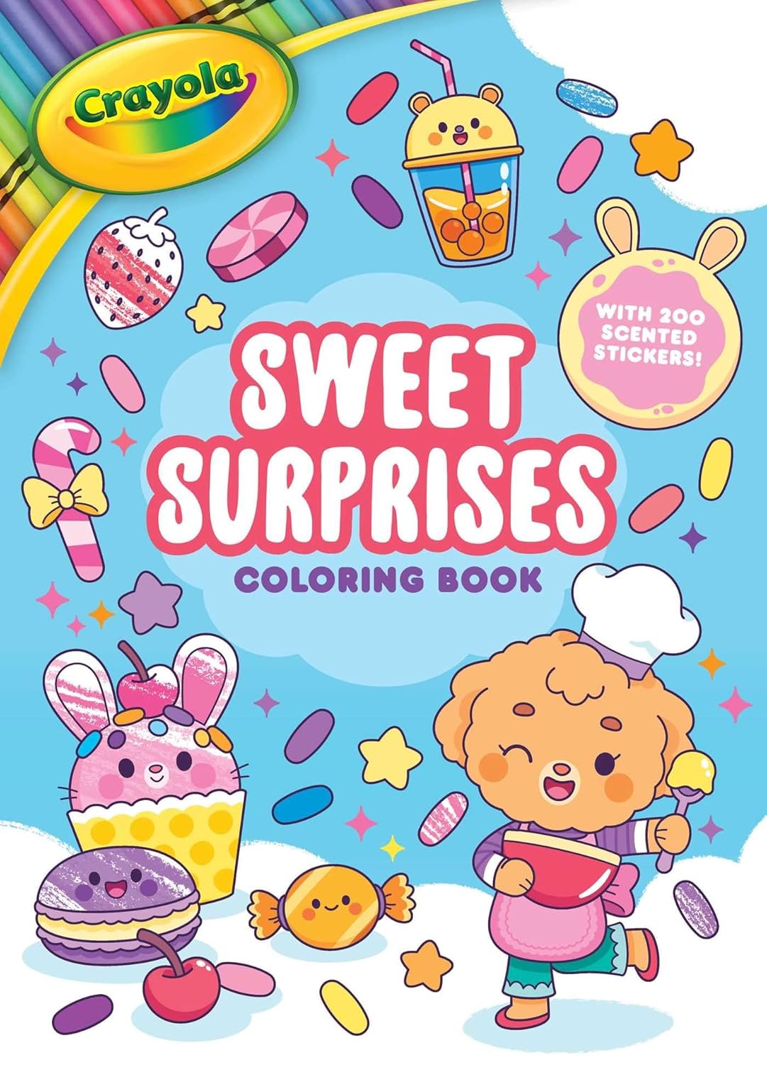 Crayola: Sweet Surprises Coloring Book with 200 Scented Stickers (a Crayola Coloring Sticker Activity Book for Kids)
