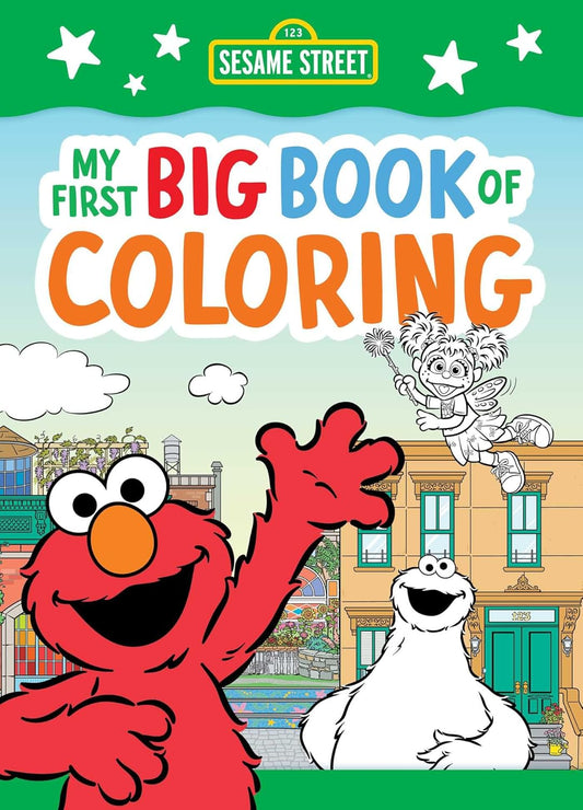 Sesame Street: My First Big Book of Coloring (a Sesame Street Coloring Book for Kids)
