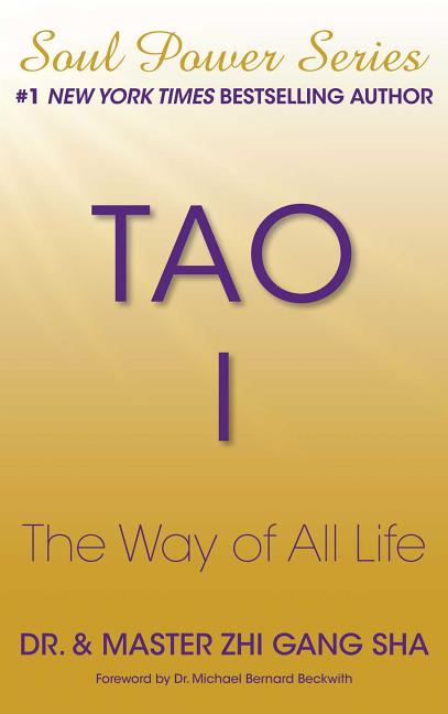 Tao I: The Way of All Life